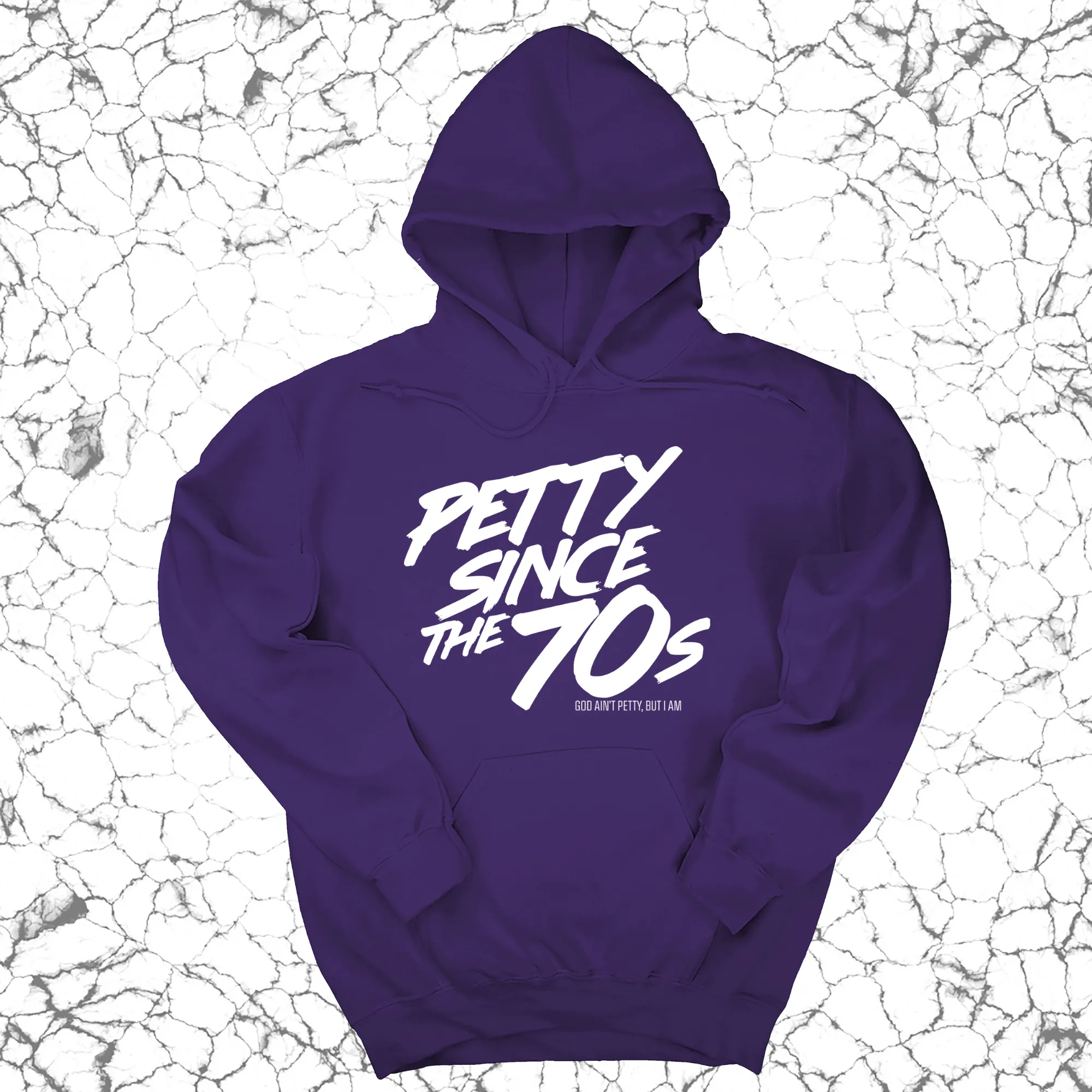 Petty Since the 70s Unisex Hoodie