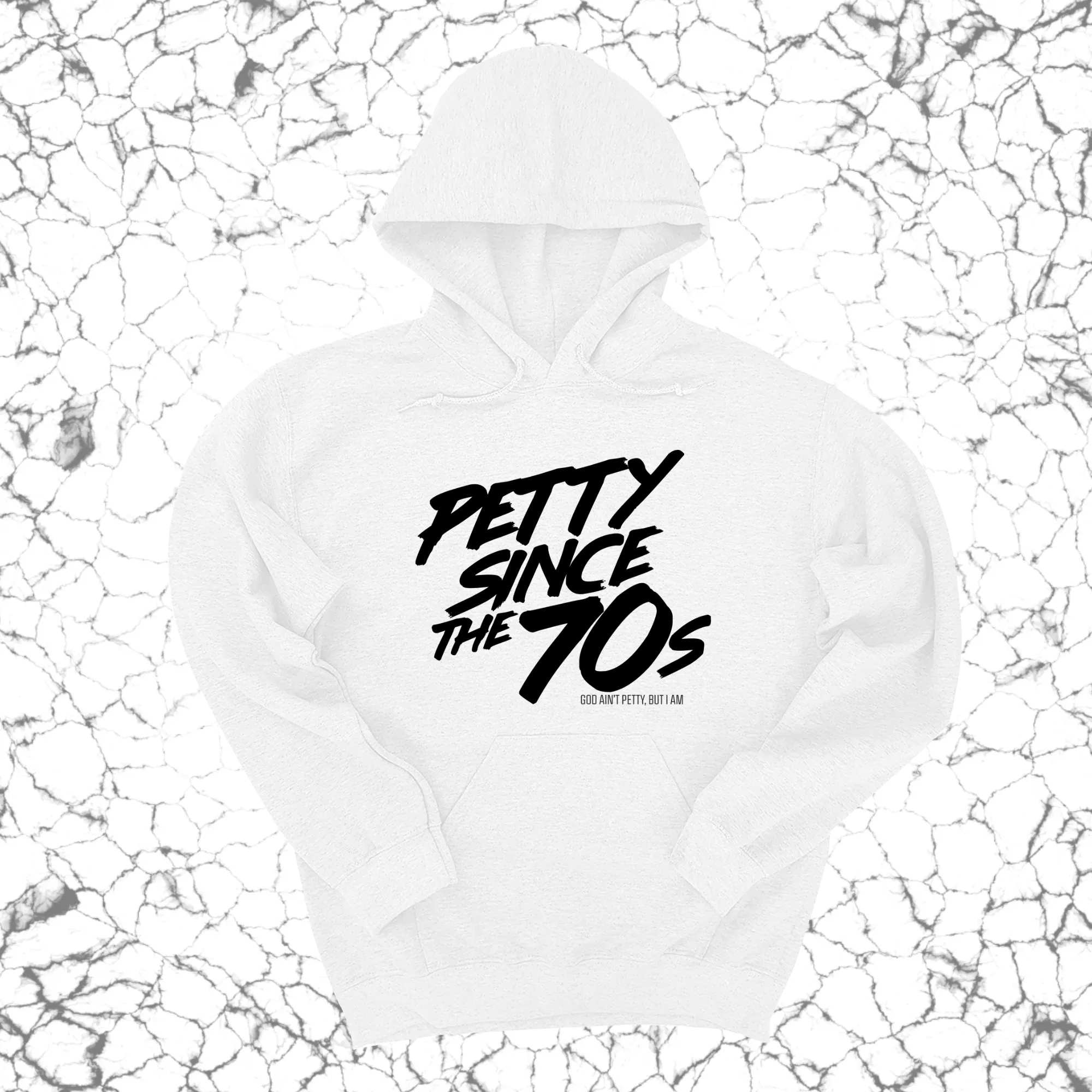 Petty Since the 70s Unisex Hoodie