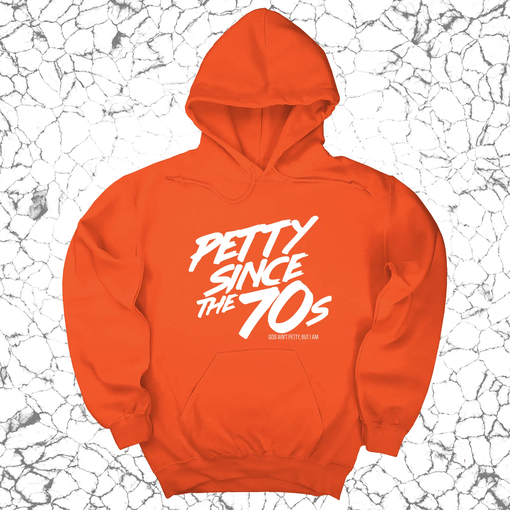 Petty Since the 70s Unisex Hoodie