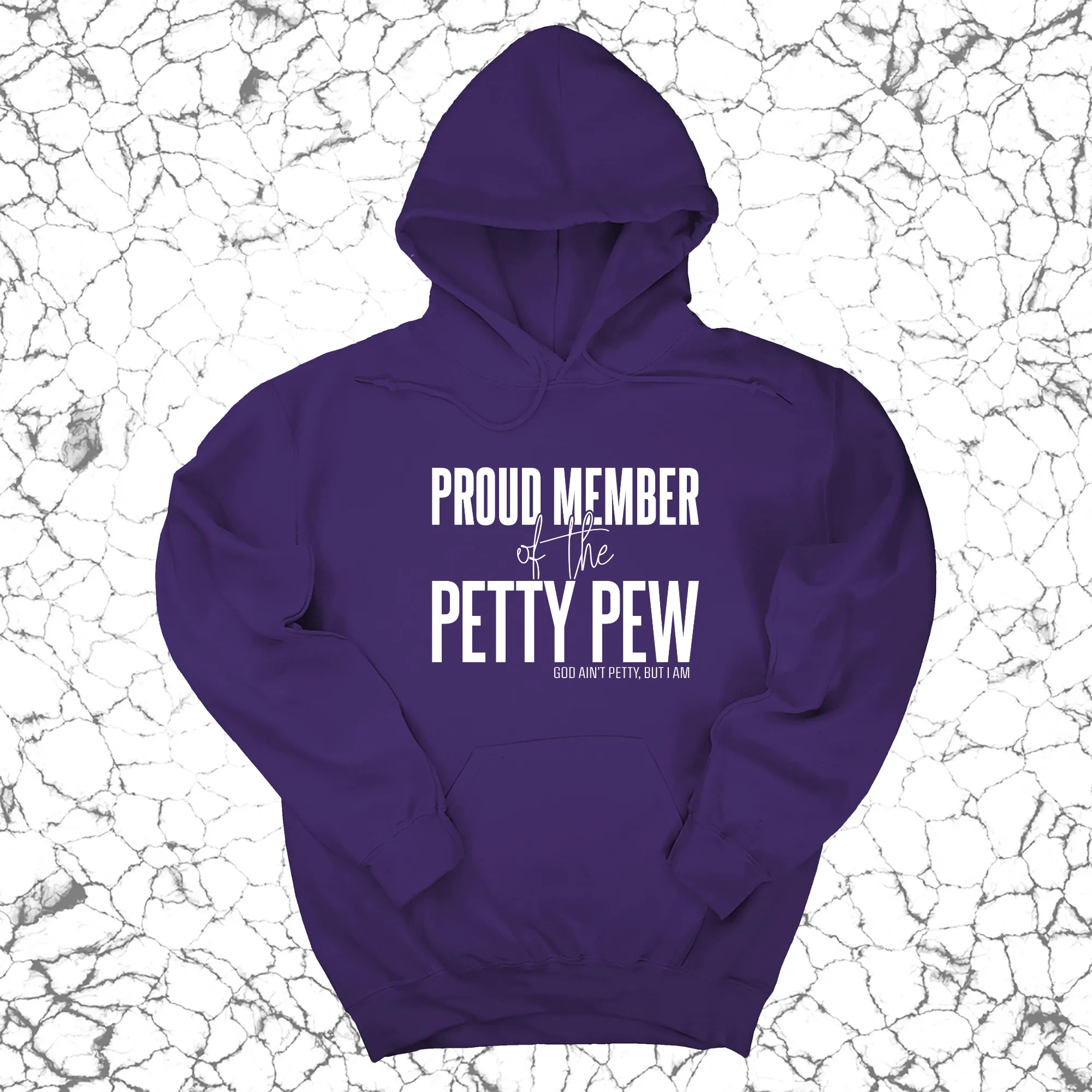 Proud Member of the Petty Pew Unisex Hoodie