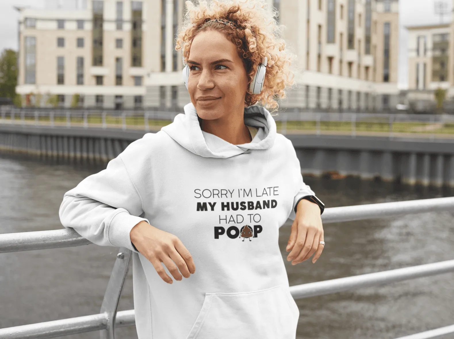 Sorry I'm Late My Husband Had To Poop T-Shirt, Funny Hoodies, Wife Sweatshirts, Humorous Gifts For Wife