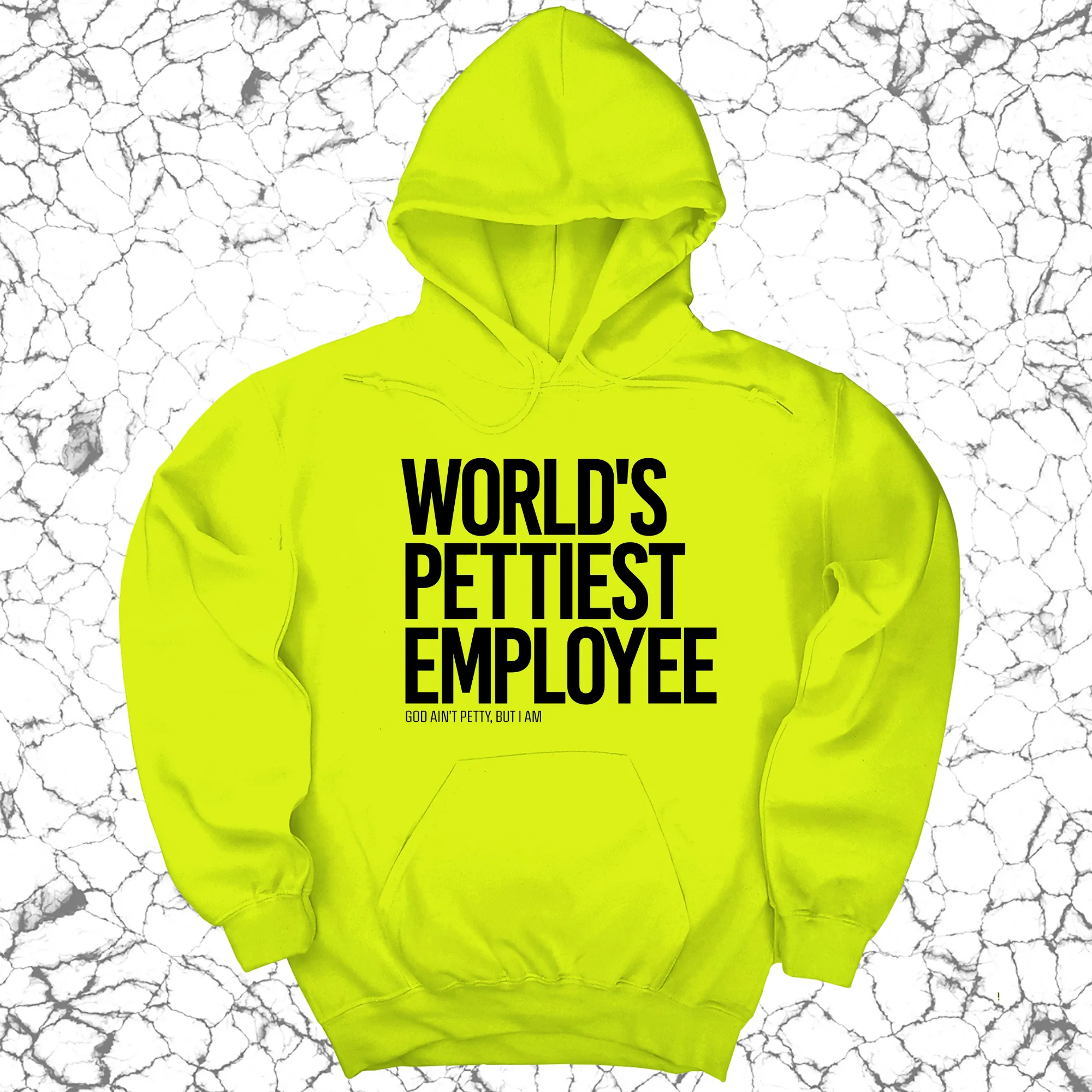 World's Pettiest Employee Unisex Hoodie