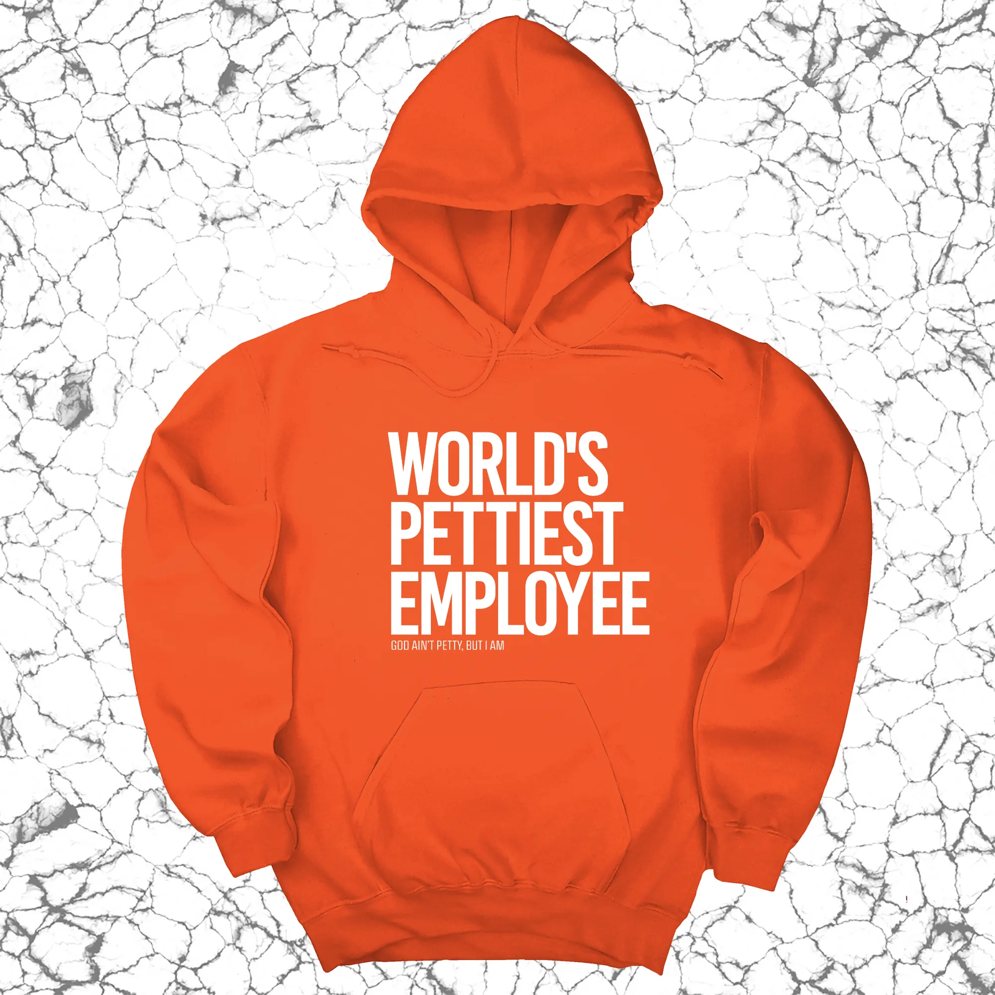 World's Pettiest Employee Unisex Hoodie