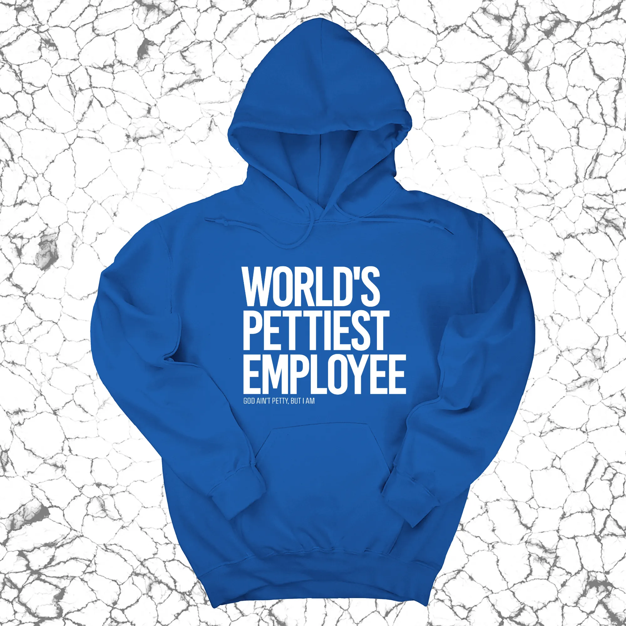 World's Pettiest Employee Unisex Hoodie